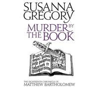 Murder by the Book: The Eighteenth Chronicle of Matthew Bartholomew