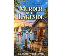 Murder By The Lakeside: A Willow Sisters Cozy Mystery (Book 5)