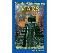 Murder Chickens on Mars