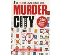 Murder City: 10 000 Bâtiments, Une seule Cachette - Traquez le Coupable dans ce Livre-jeux de Déduction