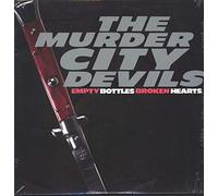 Murder City Devils - Empty Bottles Broken Hearts