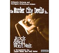 Murder City Devils-Rock And Roll WonïT Wait