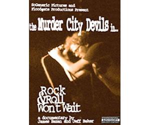 Murder City Devils-Rock And Roll WonïT Wait