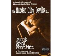 Murder City Devils - Rock & Roll Won'T Wait