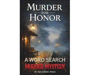 Murder for Honor - A Murder Mystery Word Search Puzzle Book: Interactive Word Find Puzzles Where Every Clue Matters