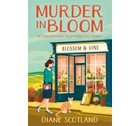Murder in Bloom: An Unputdownable Lila Jennings Cozy Mystery