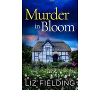 Liz Fielding Murder in Bloom (Tascabile) Maybridge Murder Mysteries