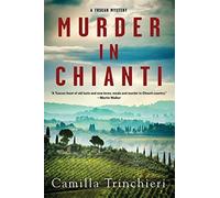 Camilla Trinchieri Murder in Chianti (Tascabile) Tuscan Mystery
