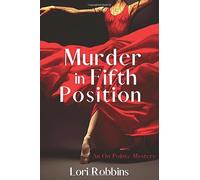 Murder in Fifth Position: An On Pointe Mystery
