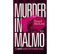 Murder in Malmo: The Second Inspector Anita Sundstrom Mystery: 2