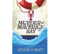 Murder in Maverick Bay