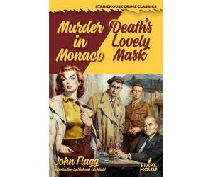 Murder in Monaco / Death's Lovely Mask - Flagg John