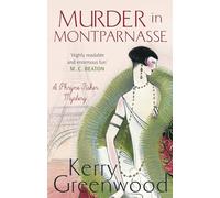 Murder in Montparnasse: Kerry Greenwood