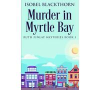 Murder In Myrtle Bay