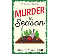 Murder in Season: A completely gripping and unputdownable British cozy mystery!