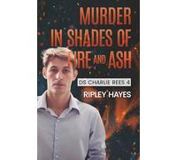 Murder in Shades of Fire and Ash