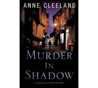Murder in Shadow (The Doyle and Acton Murder) by Cleeland, Anne