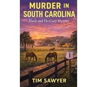 Murder in South Carolina: Hank and Flo Cozy Mystery