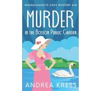 Murder in the Boston Public Garden: 15