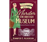 Murder in the British Museum: A 1920s Historical Mystery in London: 2