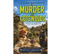 Murder in the Cotswolds: A Biscuit & Moriarty Cozy Mystery