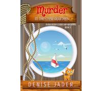 Murder in the Crew Quarters: Olivia Ocean Cruise Ship Mysteries