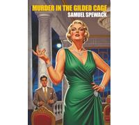 Murder in the Gilded Cage