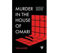 Murder in the House of Omari: by Taku Ashibe