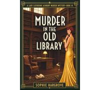 MURDER IN THE OLD LIBRARY: A 1920s Historical Cozy Mystery