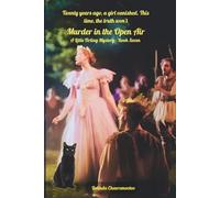 Murder in the Open Air: The past plays on... and kills again: 7