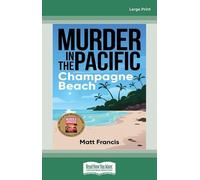 Murder in the Pacific - Champagne Beach