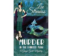 Murder in the Painted Mask: a 1920s cozy historical mystery