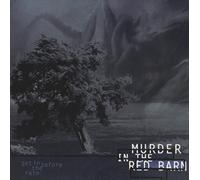 Murder in the Red Barn - Get in Before the Rain