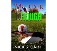 Murder in the Rough: an unputdownable cosy murder mystery - a page turner of page turners.