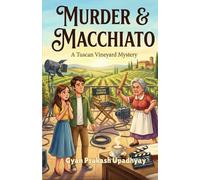 MURDER & MACCHIATO: The Tuscan Vineyard Mysteries: Book 5