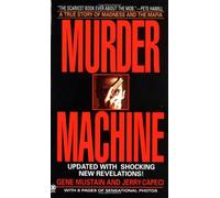 Murder Machine (Onyx True Crime) by Gene Mustain (1993-07-01)