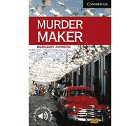 Margaret Johnson Murder Maker Level 6 (Tascabile) Cambridge English Readers