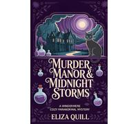 Murder, Manor & Midnight Storms: A Windermere Cozy Paranormal Mystery