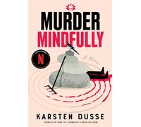 Murder Mindfully