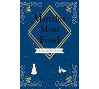 Murder Most Fowl