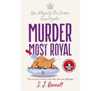 Murder most royal: The brand-new Christmas 2022 murder mystery from the author of THE WINDSOR KNOT