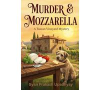 Murder & Mozzarella: The Tuscan Vineyard Mysteries: Book 2