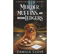 Murder, Muffins, and Missing Ledgers