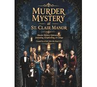 Murder Mystery at St. Clair Manor: Murder Mystery Ephemera for Journaling, Scrapbooking, & Collage