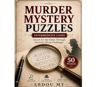 Murder Mystery Puzzles: Volume 2 | Search for the Killer Through Detective Word Challenges: A Crime Word Search Book with Hidden Clues, Secret Codes, ... Game Cases for Fans of Murder Investigation