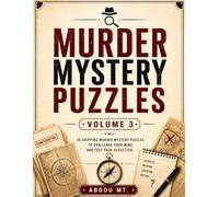 Murder Mystery Puzzles: Volume 3 | Search for the Killer Through Detective Word Challenges: A Crime Word Search Book with Hidden Clues, Secret Codes, ... Game Cases for Fans of Murder Investigation