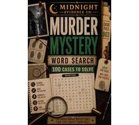 Murder Mystery Word Search Case File 003: 100 Community Crimes to Solve | Interactive Detective Puzzle Book for Adults