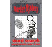 Murder Mystery Word Search Puzzle Book: Challenging and Fun Puzzles About True Crime, Detectives, and Mystery Themes
