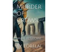Murder of Crows: White Hurricane: 2