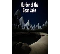 Murder of the Bear lake Steam Key (PC) GLOBAL